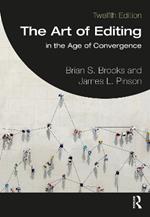 The Art of Editing: in the Age of Convergence International Student Edition
