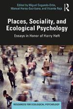 Places, Sociality, and Ecological Psychology: Essays in Honor of Harry Heft