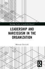 Leadership and Narcissism in the Organization