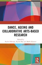 Dance, Ageing and Collaborative Arts-Based Research