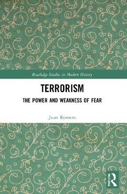 Terrorism: The Power and Weakness of Fear - Juan Romero - cover