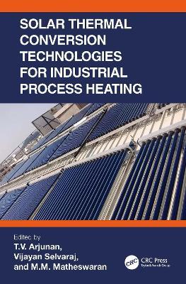 Solar Thermal Conversion Technologies for Industrial Process Heating - cover