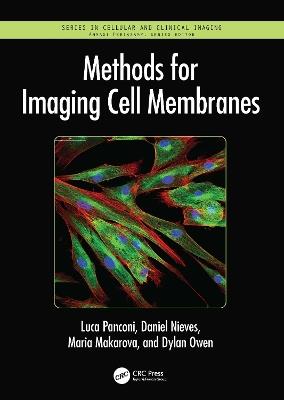Methods for Imaging Cell Membranes - Luca Panconi,Daniel Nieves,Maria Makarova - cover