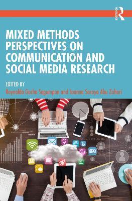 Mixed Methods Perspectives on Communication and Social Media Research - cover