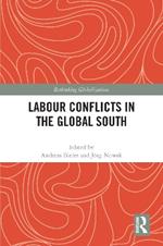 Labour Conflicts in the Global South