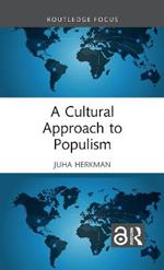 A Cultural Approach to Populism