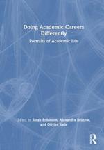 Doing Academic Careers Differently: Portraits of Academic Life