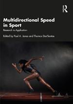 Multidirectional Speed in Sport: Research to Application