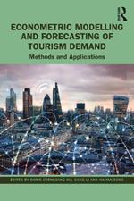 Econometric Modelling and Forecasting of Tourism Demand: Methods and Applications