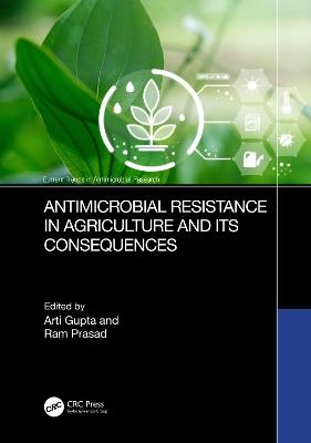 Antimicrobial Resistance in Agriculture and its Consequences - cover