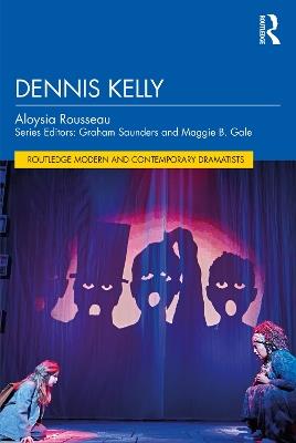 Dennis Kelly - Aloysia Rousseau - cover