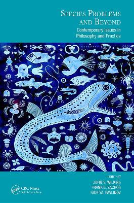 Species Problems and Beyond: Contemporary Issues in Philosophy and Practice - cover