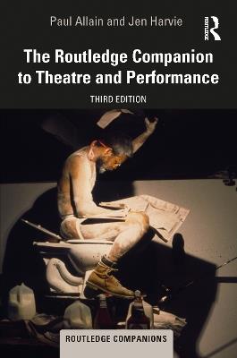 The Routledge Companion to Theatre and Performance - Paul Allain,Jen Harvie - cover