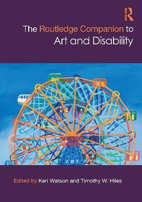 The Routledge Companion to Art and Disability - cover