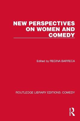 New Perspectives on Women and Comedy - cover