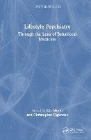 Lifestyle Psychiatry: Through the Lens of Behavioral Medicine - cover