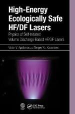 High-Energy Ecologically Safe HF/DF Lasers: Physics of Self-Initiated Volume Discharge-Based HF/DF Lasers