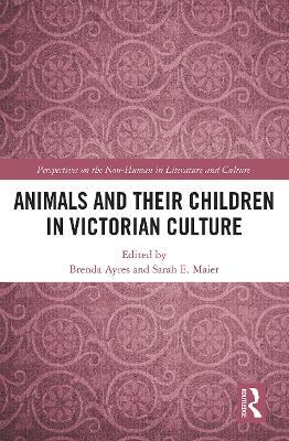 Animals and Their Children in Victorian Culture - cover