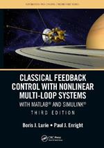 Classical Feedback Control with Nonlinear Multi-Loop Systems: With MATLAB® and Simulink®, Third Edition