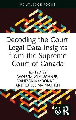 Decoding the Court: Legal Data Insights from the Supreme Court of Canada - cover