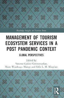 Management of Tourism Ecosystem Services in a Post Pandemic Context: Global Perspectives - cover