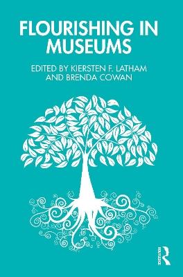 Flourishing in Museums: Towards a Positive Museology - cover