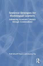 Sentence Strategies for Multilingual Learners: Advancing Academic Literacy through Combinations