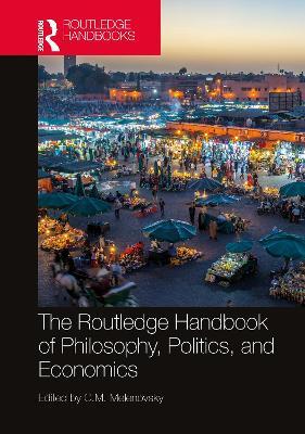 The Routledge Handbook of Philosophy, Politics, and Economics - cover