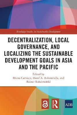 Decentralization, Local Governance, and Localizing the Sustainable Development Goals in Asia and the Pacific - cover