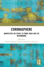 Coronasphere: Narratives on COVID 19 from India and its Neighbours