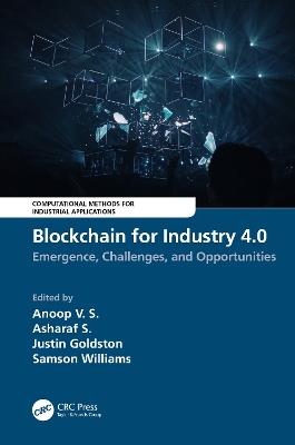 Blockchain for Industry 4.0: Blockchain for Industry 4.0: Emergence, Challenges, and Opportunities - cover