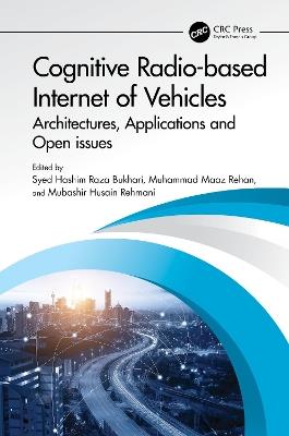 Cognitive Radio-based Internet of Vehicles: Architectures, Applications and Open issues - cover