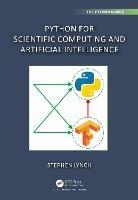 Python for Scientific Computing and Artificial Intelligence - Stephen Lynch - cover