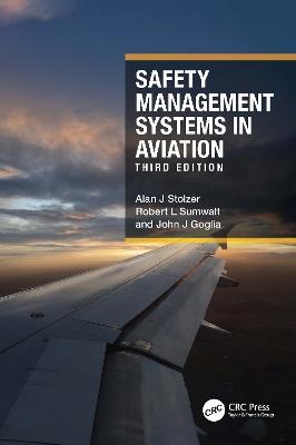 Safety Management Systems in Aviation - Alan J Stolzer,Robert L Sumwalt,John J Goglia - cover