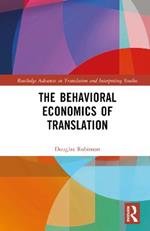 The Behavioral Economics of Translation