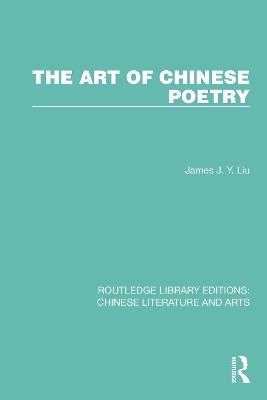 The Art of Chinese Poetry - James J.Y. Liu - cover