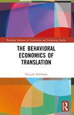 The Behavioral Economics of Translation