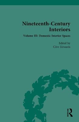 Nineteenth-Century Interiors: Volume III: Domestic Interior Spaces - cover