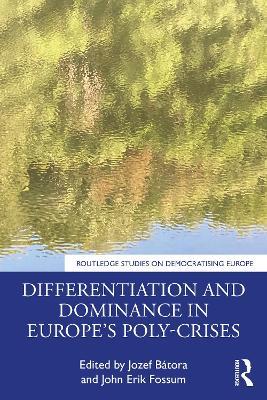 Differentiation and Dominance in Europe’s Poly-Crises - cover