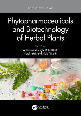 Phytopharmaceuticals and Biotechnology of Herbal Plants - cover