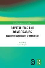 Capitalisms and Democracies: Can Growth and Equality be Reconciled?