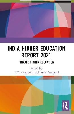 India Higher Education Report 2021: Private Higher Education - cover
