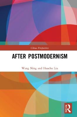 After Postmodernism - Wang Ning - cover