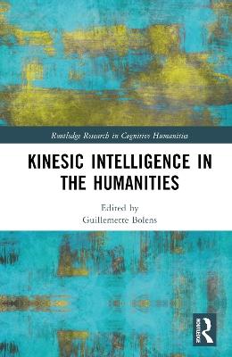 Kinesic Intelligence in the Humanities - cover