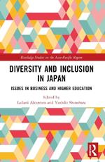 Diversity and Inclusion in Japan: Issues in Business and Higher Education