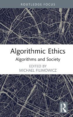 Algorithmic Ethics: Algorithms and Society - cover