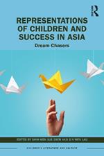 Representations of Children and Success in Asia: Dream Chasers