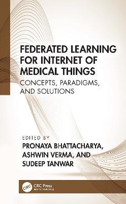 Federated Learning for Internet of Medical Things: Concepts, Paradigms, and Solutions - cover