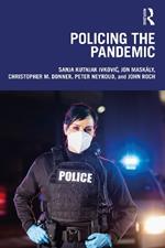 Policing the Pandemic