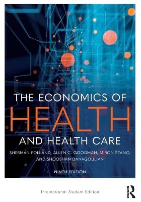 The Economics of Health and Health Care - Allen C - cover